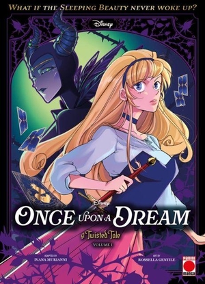 Murianni, Ivana. Once Upon A Dream: A Twisted Tale Manga Volume 1. Panini Publishing Ltd, 2025.