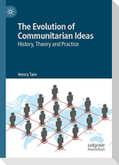 The Evolution of Communitarian Ideas