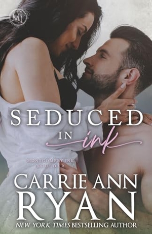 Ryan, Carrie Ann. Seduced in Ink. Carrie Ann Ryan, 2020.