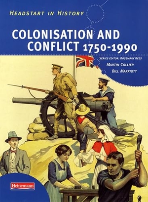 Marriott, Bill / Collier, Martin et al. Headstart In History: Colonisation & Conflict 1750-1990. Pearson Education Limited, 2002.