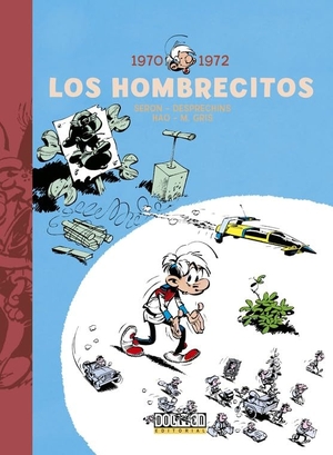 Seron / Albert Desprechins. Los hombrecitos 1970-1972. Tebeos Dolmen Editorial, S.L., 2015.