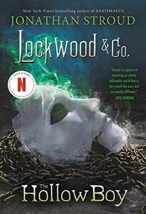 Stroud, Jonathan. Lockwood & Co.: The Hollow Boy. Little, Brown Books for Young Readers, 2016.