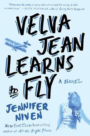 Niven, Jennifer. Velva Jean Learns to Fly - Book 2 in the Velva Jean series. Penguin Publishing Group, 2011.