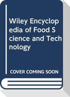 Wiley Encyclopedia of Food Science and Technology, Volume 3