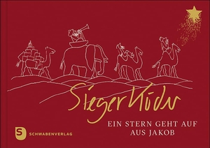 Köder, Sieger. Ein Stern geht auf aus Jakob. Schwabenverlag AG, 2020.