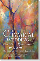 The Chymical Wedding of Christian Rosenkreutz