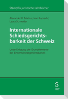Internationale Schiedsgerichtsbarkeit der Schweiz