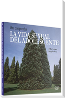 Para comprender la vida sexual del adolescente