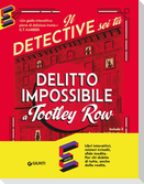 Il delitto impossibile a Tootley Row. Il detective sei tu