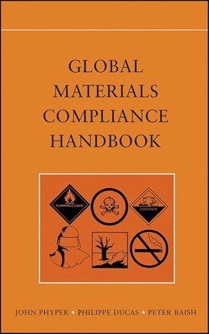 Phyper / Baish et al. Global Materials Compliance Handbook. John Wiley & Sons, 2003.