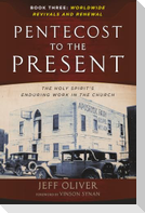 Pentecost to the Present
