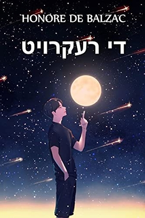 de Balzac, Honore. די רעקרויט - The Recruit, Yiddish edition. Hoopoe Press, 2021.