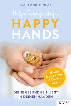 Schörgendorfer, Helga. Happy Hands - Deine Gesundheit liegt in deinen Händen - inkl. Massageringe, Anleitungen & Videos. KVM-Der Medizinverlag, 2020.