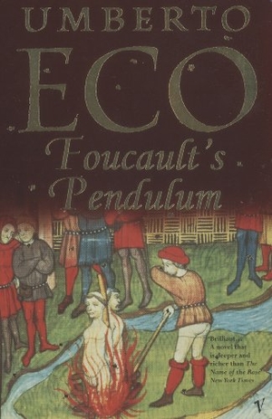 Eco, Umberto. Foucault's Pendulum. Vintage Publishing, 2001.