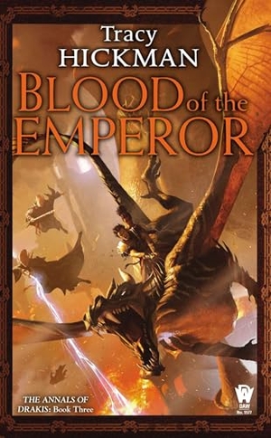 Hickman, Tracy. Blood of the Emperor. Astra Publishing House, 2013.