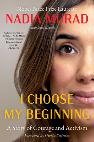 Murad, Nadia. I Choose My Beginning - A Story of Courage and Activism. S&s/Summit Books, 2026.