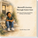 Maxwell's Journey Through Foster Care