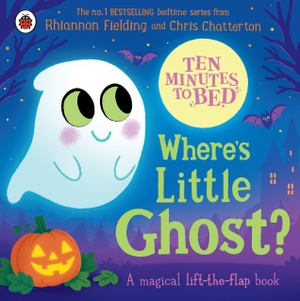 Fielding, Rhiannon. Ten Minutes to Bed: Where's Little Ghost?. Penguin Books Ltd (UK), 2026.