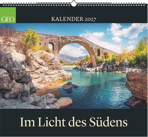 Neumann Verlage GmbH & Co KG (Hrsg.). GEO Im Licht des Südens 2027 - Wandkalender 50x45 cm mit 12 Fotografien von Mittelmeerlandschaften, deutschem Kalendarium und Spiralbindung. Neumann Verlage GmbH & Co, 2026.