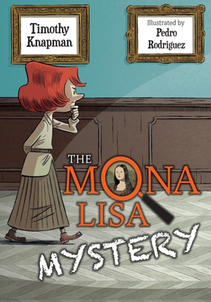 Knapman, Timothy. Big Cat for Little Wandle Fluency -- The Mona Lisa Mystery - Fluency 8. HarperCollins UK, 2024.