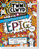 Twm Clwyd 12: Anturiaeth EPIG (ish)