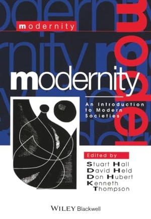 Hall / Held et al. Modernity. John Wiley & Sons, 1996.