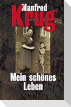 Mein schönes Leben