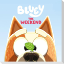 Bluey: The Weekend