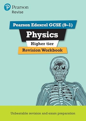 Wilson, Catherine. Pearson REVISE Edexcel GCSE Physics (Higher) Revision Workbook - for 2026, 2027 exams. Pearson Education Limited, 2017.