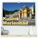 Kurort Marienbad (hochwertiger Premium Wandkalender 2025 DIN A2 quer), Kunstdruck in Hochglanz