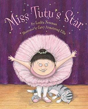 Newman, Lesléa. Miss Tutu's Star. Harry N. Abrams, 2010.