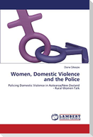 Women, Domestic Violence and the Police