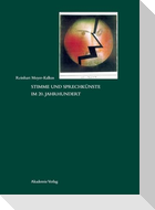 Stimme und Sprechkünste im 20. Jahrhundert