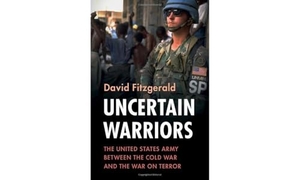 Fitzgerald, David. Uncertain Warriors - The United States Army Between the Cold War and the War on Terror. Cambridge University Press, 2023.