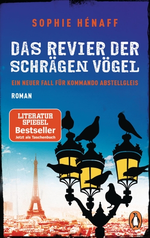 Hénaff, Sophie. Das Revier der schrägen Vögel - Ein neuer Fall für Kommando Abstellgleis - Roman. Penguin TB Verlag, 2019.
