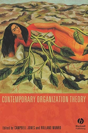Jones / Munro. Contemporary Organization Theory. Wiley, 2005.