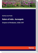 Rulers of India - Aurangzeb