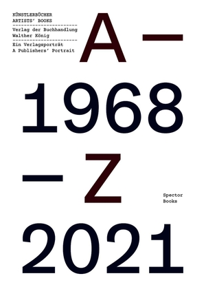 Bayrle, Helke / Bayrle, Thomas et al. Künstlerbücher / Artists' Books - Verlag der Buchhandlung Walther König 1968-2021. Spector Books, 2026.