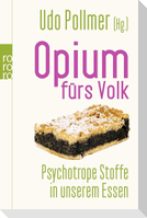 Opium fürs Volk