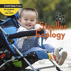 Wonderlab Group / Jill Esbaum. Stroller Ecology. Walker Books - IWUK, 2023.