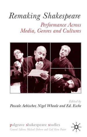 Aebischer, P. / E. Esche et al (Hrsg.). Remaking Shakespeare - Performance Across Media, Genres and Cultures. Springer, 2003.