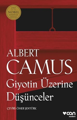 Camus, Albert. Giyotin Üzerine Düsünceler. Can Yayinlari, 2026.