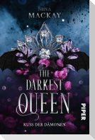 The Darkest Queen