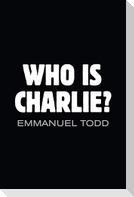 Who Is Charlie?