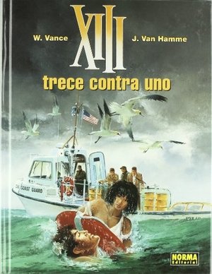 Hamme, Jean Van / William Vance. XIII 8, Trece contra uno. Norma Editorial, S.A., 2006.