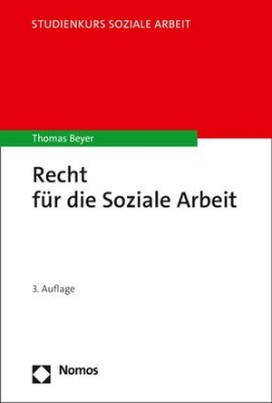 Beyer, Thomas. Recht für die Soziale Arbeit. Nomos Verlags GmbH, 2022.