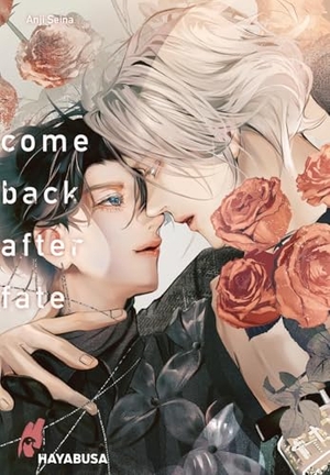 Seina, Anji. Comeback After Fate - Fesselnder Omegaverse-Boys-Love ab 18 über zwei Idols vereint durch Schicksal und Leidenschaft - mit exklusiver SNS Card in der 1. Auflage. Carlsen Verlag GmbH, 2025.