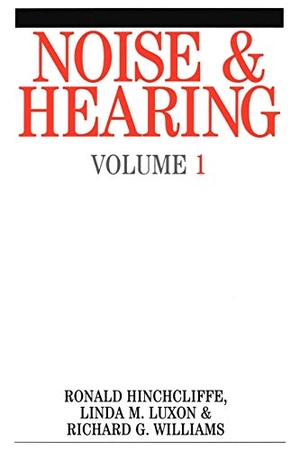 Luxon / Hinchcliffe et al. Noise and Hearing V 1. John Wiley & Sons, 2001.