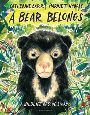 Barr, Catherine. A Bear Belongs - A Wildlife Rescue Story. Bloomsbury USA, 2026.