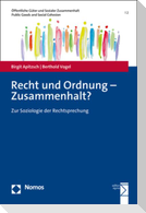 Recht und Ordnung - Zusammenhalt?